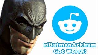 How Much Worse Can r/BatmanArkham Get?