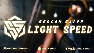 Dj Sercan Saver - Light Speed | Club Mix