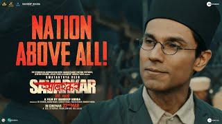 Nation Above All | Swatantrya Veer Savarkar | Randeep Hooda | Ankita Lokhande | 22 March