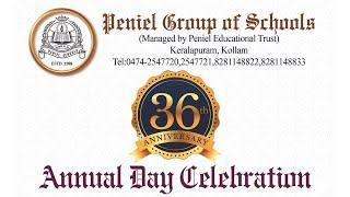 PENIEL SCHOOLS, KERALAPURAM, KOLLAM, KERALA | 36th Annual Day Celebrations