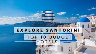 Top 10 Best Budget Hotels in Santorini, Greece