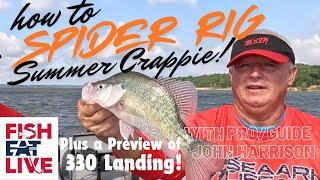 How to Spider Rig Summer Crappie with Pro Guide John Harrison Fish Eat Live