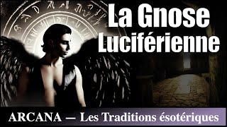 Lucifer : l'archange prométhéen - La Gnose Luciférienne