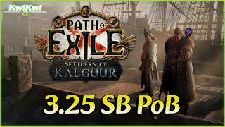 Path of Exile [PoE] 3.25  Settlers of Kalguur - New SB PoB