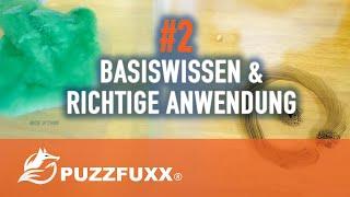 #2 PUZZFUXX Basiswissen und richtige Anwendung.