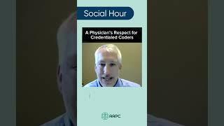 A Physician’s Respect for Credentialed Medical Coders