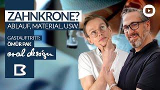 ZAHNKRONE - Ablauf, Material usw. - INTERVIEW Zahntechnikermeister ÖMÜR PAK - Worauf kommt es an?