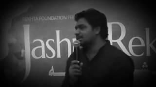 Zakir khan #jashn e rekhta #2017 #shayari #"mere kuch sawal h jo puchunga qayamt ke roz kyu ke uss.