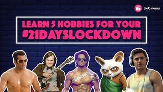 Hobbies for your 21 Days of Lockdown | JioCinema