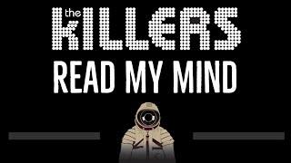 The Killers • Read My Mind (CC)  [Karaoke] [Instrumental Lyrics]