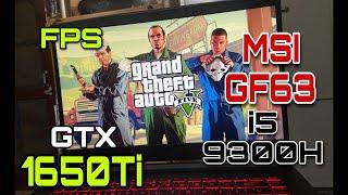 GTA Online - MSI GF63 - Ultra FPS test - i5 9300H + GTX 1650TI || TechLane ||