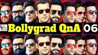 Bollygrad QnA 06 | Salman Khan | Shahrukh Khan | Aamir Khan | Hrithik Roshan | Ajay Devgn