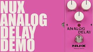 NUX - Reissue Series Analog Delay - Demo