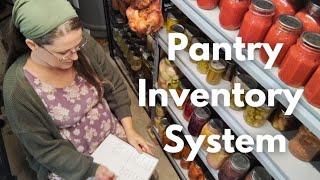 Homestead Pantry Inventory & Maintenance  #threeriverschallenge