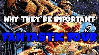 Why They're Important: Fantastic Four | The Comic Zone