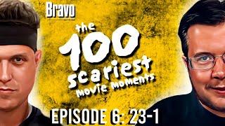 100 Scariest Movie Moments Episode 6: 23-1 | Born2BeRad