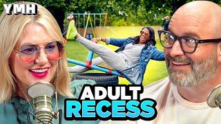 Adult Recess | YMH Highlight