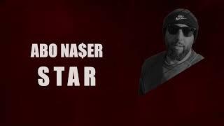 STAR-ABO NA$ER (MOE MONEY)نجم -أبو ناصر