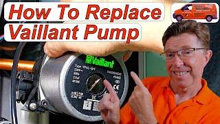 Vaillant F75, How to Replace a Pump in a Vaillant ecoTec Pro & Plus Boiler, Step by Step Instruction