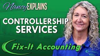 Nancy Explains Accounting | Could My Business Benefit from Controllership Services?