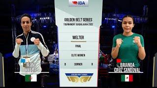 Finals (W66KG)  CRUZ SANDOVAL BRIANDA (MEX) vs  KHELIF IMANE (ALG) |  WBT Golden Belt Series 2022