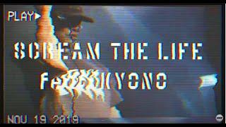 DJ BAKU / SCREAM THE LIFE feat. KYONO 【Official Music Video】