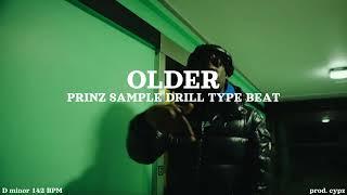 [FREE] Prinz x Sample Drill Type Beat 2024 - "OLDER" | sad drill beat