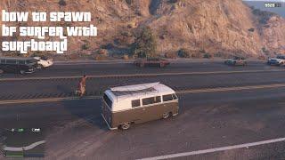 GTA Online - How to Spawn BF Surfer with surfboard on the roof