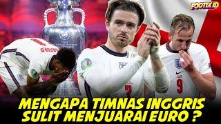 Mengapa Timnas Inggris Sulit Menjuarai Euro ?