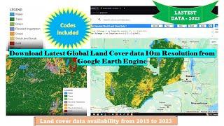 Download Latest Global Land Cover data 10m Resolution from Google Earth Engine | 2015 to 2023