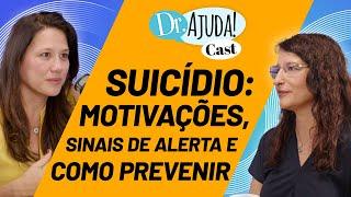 SUICÍDIO: Como ajudar quem está em sofrimento? #drajudacast #saudemental