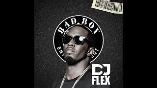 Bad Boy Entertainment Old School Hip Hop Mix - DJ FLEX MIX