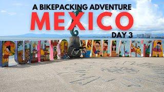 Solo Bikepacking - La Penita de Jaltemba to Puerto Vallarta, Mexico