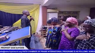 PROPHETIC  NIGHT OF A NEW SONG WITH PROPHET SAM KAYODE