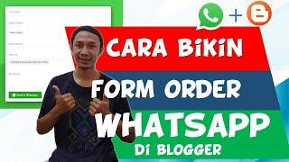 CARA MEMBUAT FORM ORDER WHATSAPP DI BLOGGER