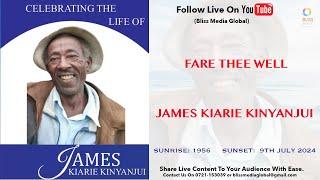 CELEBRATING THE LIFE OF JAMES KIARIE KINYANJUI