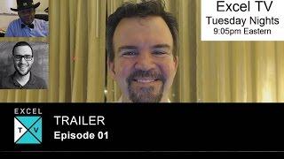 Excel TV - Episode 01 Trailer