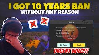 I got 10 YEARS BAN without Reason  HOW TO UNBAN BGMI 10 YEARS BAN | Unban 10 Years Ban PUBG Mobile