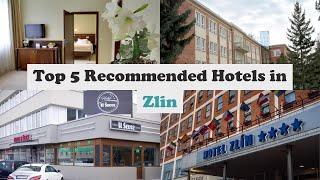 Top 5 Recommended Hotels In Zlin | Best Hotels In Zlin