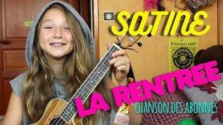 LA RENTREE CHANSON DES ABONNES [SATINE]