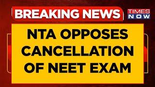 'Malpractices Only In Patna & Godhra': NTA Resists Cancellation Of NEET-UG, Files Affidavit In SC