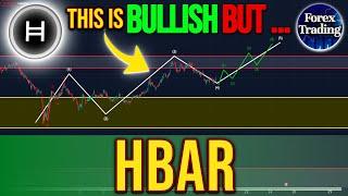 HBAR IS ON THE BULLISH TRACK BUT... - HBAR PRICE PREDICTION - HBAR NEWS NOW