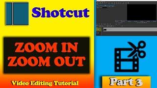 Shotcut Smooth Zoom In and Zoom Out  | Shotcut Tutorial (Dynamic Zoom Effect)