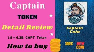 Captain Token Review in Details and how to buy | Captain Coin | Captain Crypto  Currency