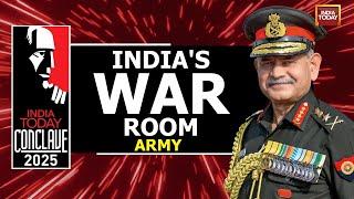 India's War Room: Army | General Upendra Dwivedi | Chief Of The Army Staff | India Today Conclave 25