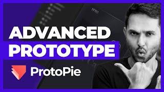 Advanced Prototype 101 with @ProtoPie  : The ULTIMATE Guide to Creating Realistic Prototypes with