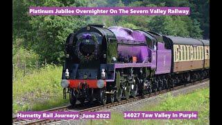 Platinum Jubilee Overnighter On The Severn Valley Railway Harnetty Rail Journeys June 2022