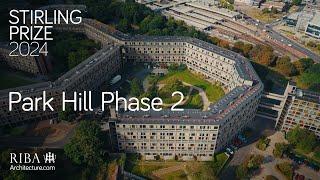 RIBA Stirling Prize 2024 shortlist: Park Hill Phase 2