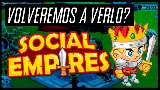 Social Empires: ¿Es posible que regrese? | Fase Retro