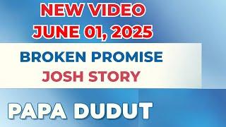PAPA DUDUT Drama Stories | Broken Promise | Josh Story